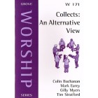 Grove Worship - W171 Collects: An Alternative View By Colin Buchanan, Mark Earey, Gilly Myers & Tim Stratford